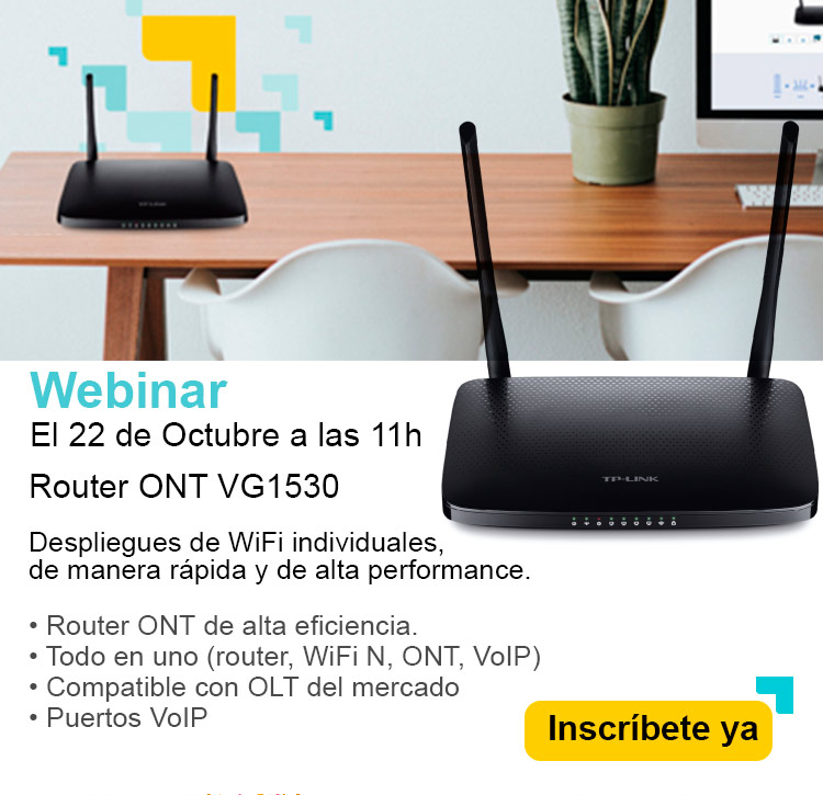 Webinar el 22 de Octubre a las 11.00h.: Router Wi-Fi VG1530 todo en uno GPON, ONT y VoIP